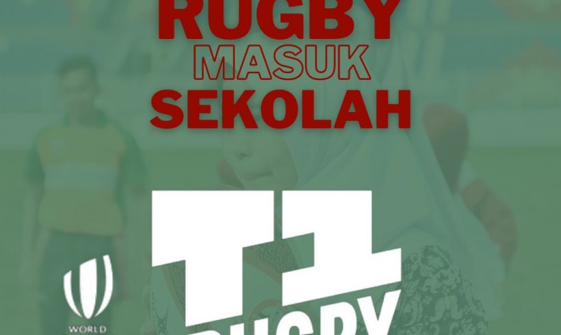 T1 Rugby sebagai program Rugby Masuk Sekolah